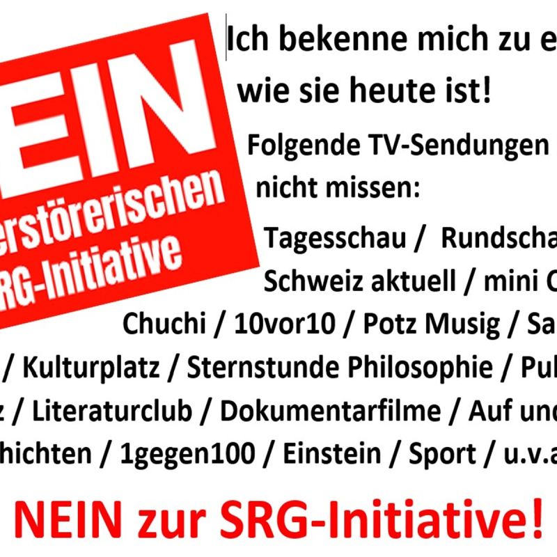 NEIN zur SRG-Initiative